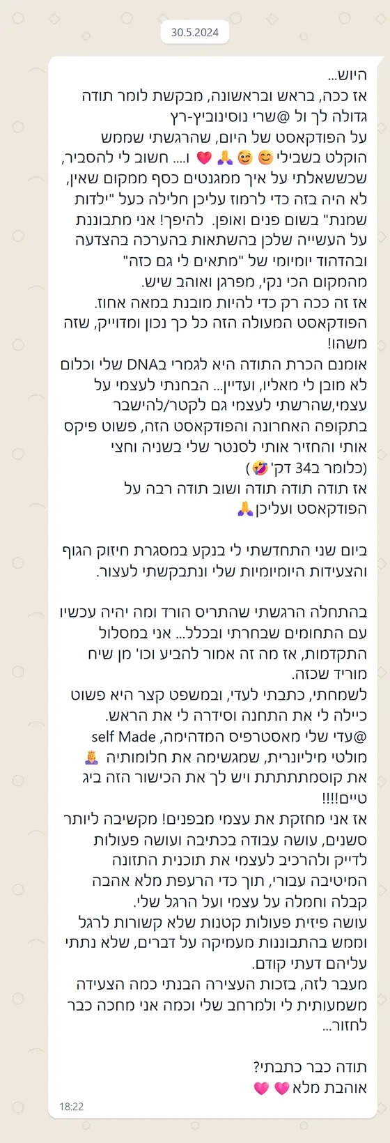 עדות בוואטסאפ: הפודקאסט ״פשוט פיקס אותי והחזיר אותי לסנטר״, ואחרי פציעה ברגל היא מחזקת את עצמה מבפנים באהבה וחמלה